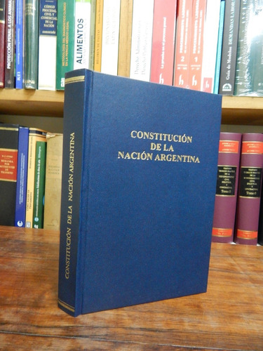 Constitución De La Nación Argentina Encuadernada - Tapa Dura