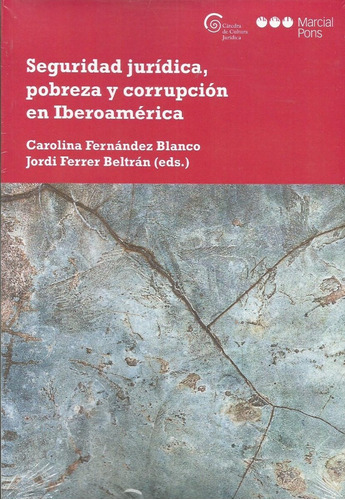 Seguridad Jurídica Pobreza Corrupción Iberoamérica Ferrer