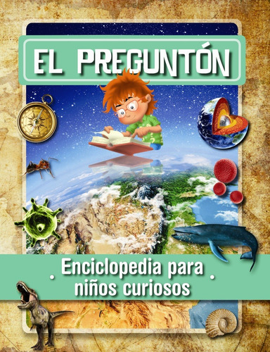 Libro El Pregunton Enciclopedia Para Niños Curiosos - Toyos