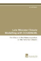 Libro Late Miocene Climate Modelling With Echam4/ml - Arn...