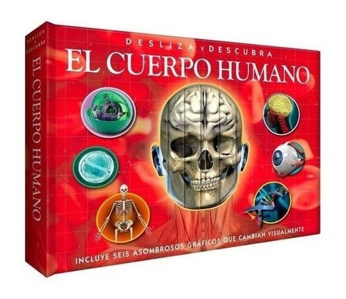 Libro - Cuerpo Humano, El. Desliza Y Descubre