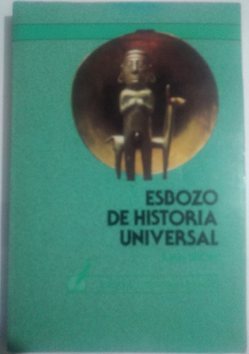 Esbozo De Historia Universal Juan Brom