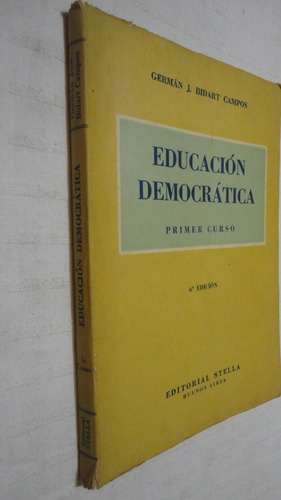 Educacion Democratica 1er Curso - Bidart Campos 