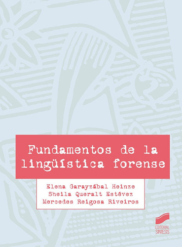 Fundamentos De La Linguistica Forense - Garayzabal Heinze...