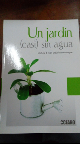 Libro Un Jardín (casi) Sin Agua