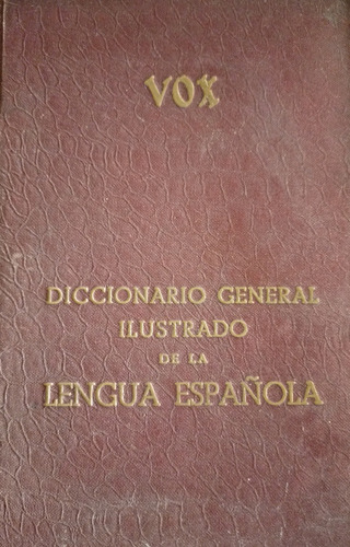 Vox - Diccionario General Ilustrado De La Lengua Española