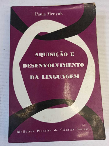 Aquisição E Desenvolvimento Da Linguagem