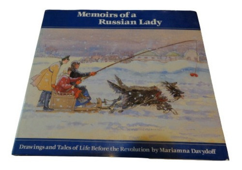 Memoirs Of Russian Lady Drawings And Tales Before Revol&-.