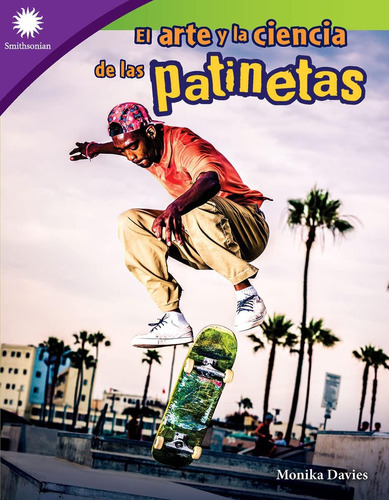 Libro: El Arte Y La Ciencia De Las Patinetas (soluciones Cre