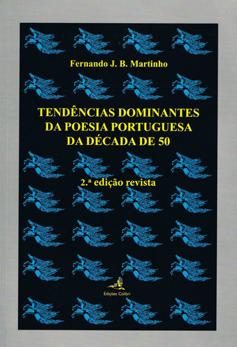  Tendências Dominantes Da Poesia Portuguesa Da Década De 50 