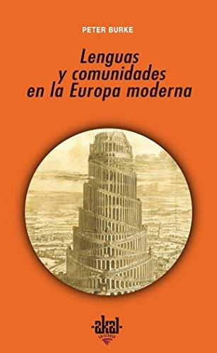 Lenguas Y Comunidades En La Europa Moderna - Burke, Peter