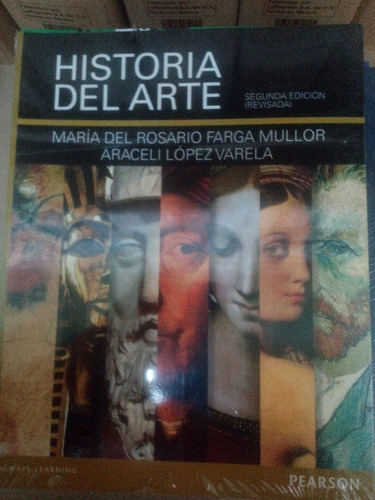 Libro Historia Del Arte 2a. Edición Farga-lópez Ed. Pearson