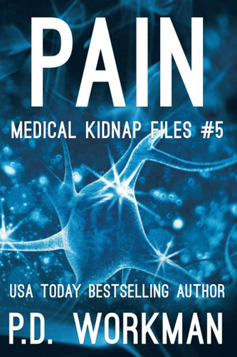 Libro:  Pain (medical Kidnap Files (contemporary Ya))