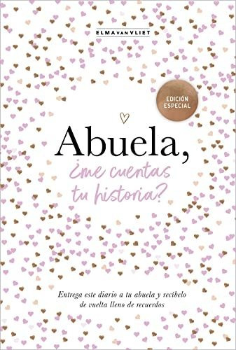 Libro Abuela, ¿ Me Cuentas Tu Historia ? - Elma Van Vliet