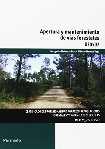 Libro Apertura Y Mantenimiento De Vias Forestales