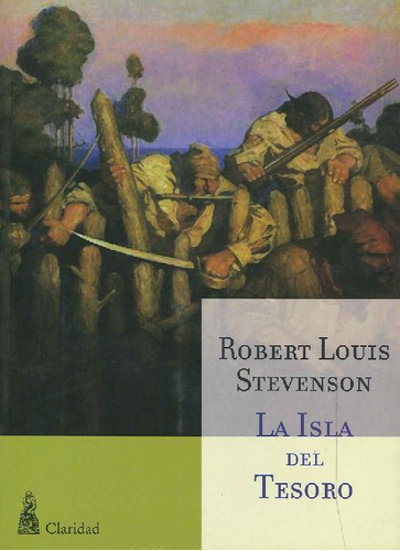 La Isla Del Tesoro Stevenson, De Robert Louis Stevenson. Editorial Claridad, Tapa Blanda En Español, 9999