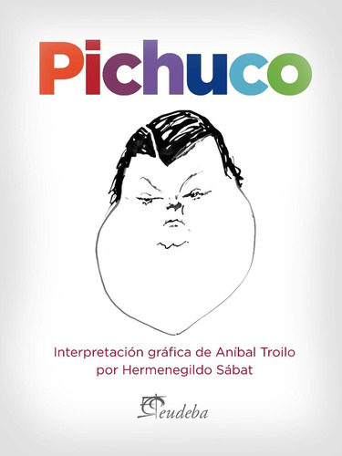 Pichuco - Hermenegildo Sabat
