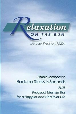 Libro Relaxation On The Run - Jay Winner