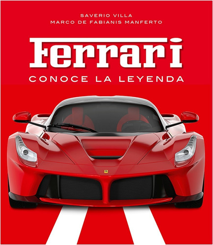 Ferrari, Conoce La Leyenda  (libro)