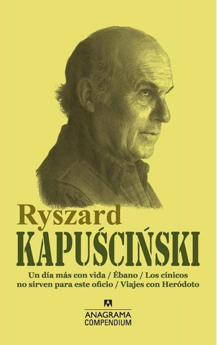 Ryszard Kapuscinski - Ryszard Kapuscinski