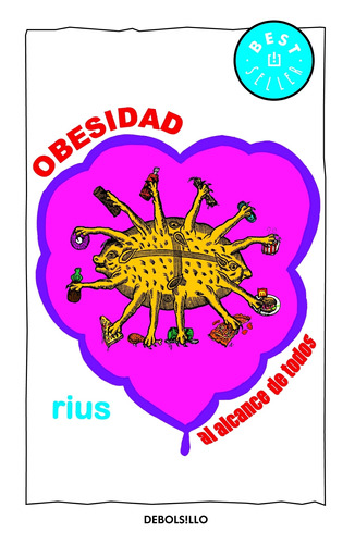 Obesidad al alcance de todos ( Colección Rius ), de Rius. Serie Bestseller Editorial Debolsillo, tapa blanda en español, 2011