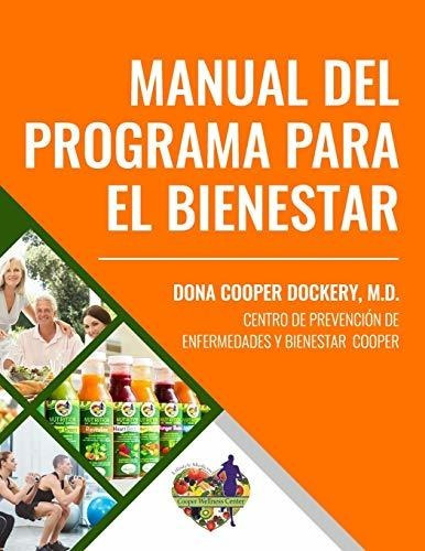 Libro : Manual Del Programa Para El Bienestar -...