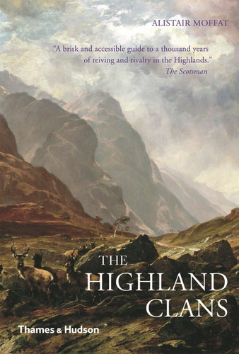 Libro Highland Clans- Alistair Moffat -inglés