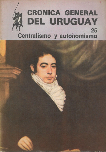 Centralismo Y Autonomismo  - Reyes Abadie - Revista Completa