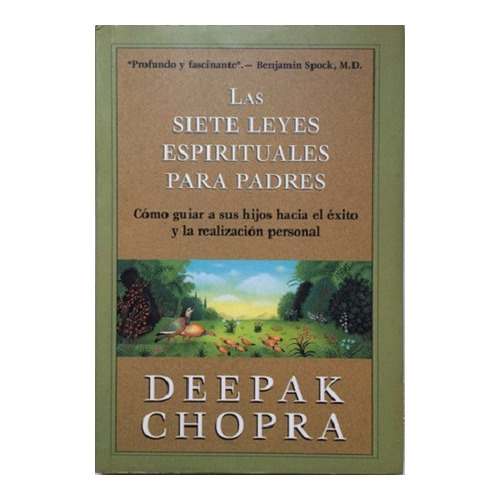 Libro Las Siete Leyes Espirituales Para Padres-deepak Chopra