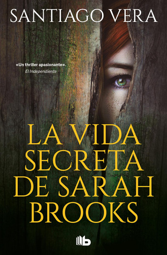 Libro: La Vida Secreta De Sarah Brooks. Vera, Santiago. B De