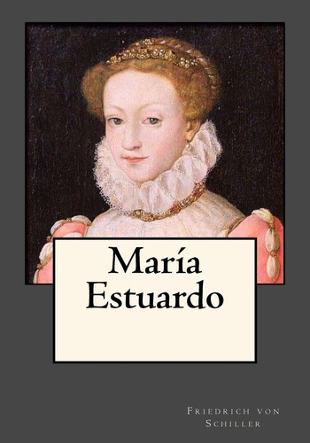 Libro: María Estuardo (spanish Edition)