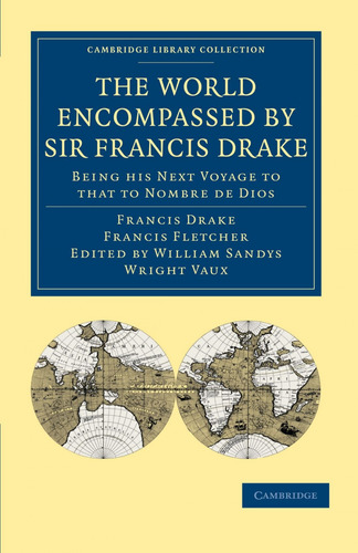  The World Encompassed By Sir Francis Drake  -  Drake, Franc