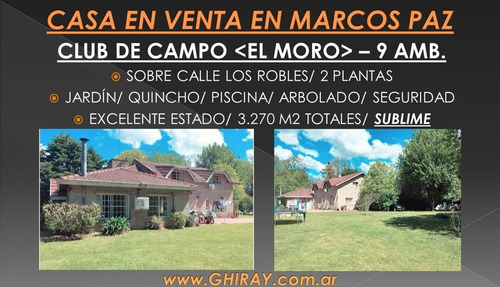 Imagen 1 de 10 de Sublime Casa De 8 Amb, En 2 Ptas, Barrio El Moro, Marcos Paz
