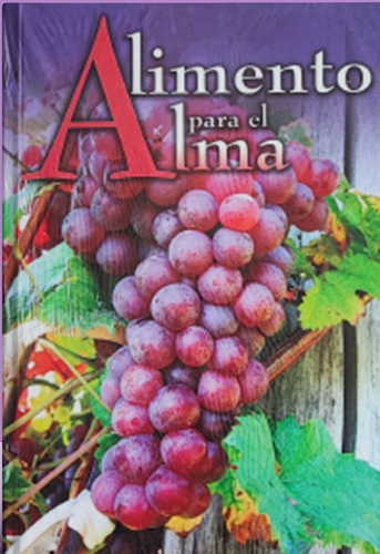 Devocional Alimento para el Alma, de Lemuel J. Larrosa. Editorial RTM, tapa blanda, edición volumen 19 en español, 19