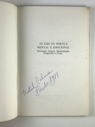 Livro As Leis Da Doença Mental E Emocional (definição, Origem, Manifestação, Prognóstico E Cura) Neurotics Anonymous International Liasion, Inc. - D9