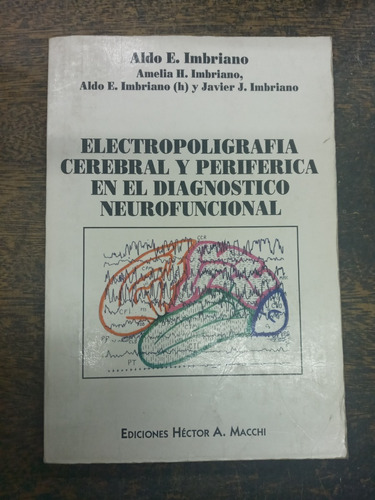 Electropoligrafia Cerebral Y Periferica En El Diagnostico 