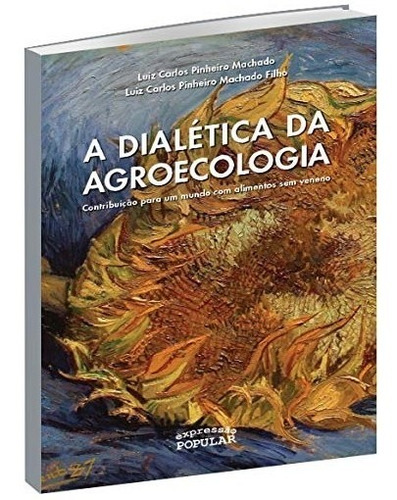 Livro: Dialética Da Agroecologia