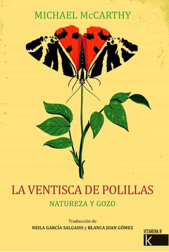 La Ventisca De Polillas - Naturaleza Y Gozo, De Michael Mccarthy. Editorial Kalandraka, Tapa Blanda, Edición 1 En Español