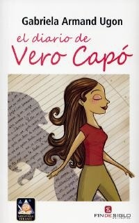 El Diario De Vero Capo. - Gabriela Armand Ugon