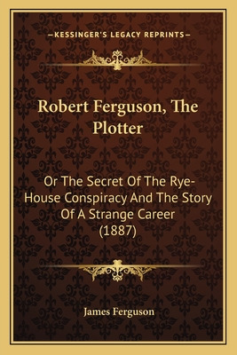 Libro Robert Ferguson, The Plotter: Or The Secret Of The ...