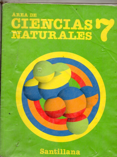 Ciencias Naturales 7 - Santillana - Antiguo