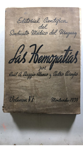 Las Hemopatias - Com Um Estudio Completo De Los Organos H...