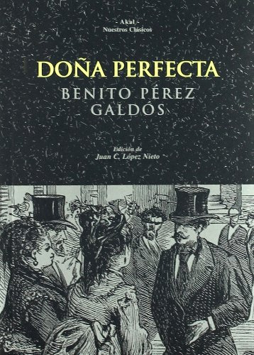 Doña Perfecta: 42 -nuestros Clasicos-