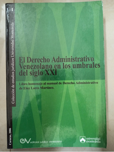 El Derecho Administrativo Venezolano En Los Umbrales 