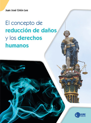 Libro: El Concepto De Reducción De Daños Y Los Derechos Huma