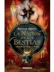 La Nacion De Las Bestias