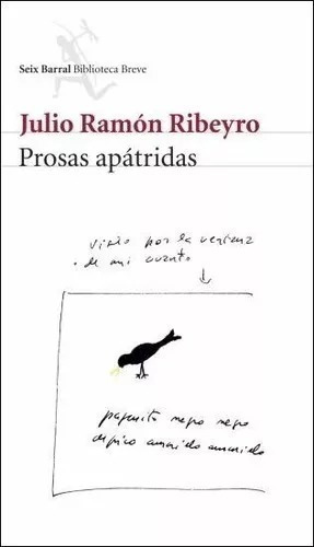 Prosas Apátridas, De Julio Ramón Ribeyro. Editorial Seix Barral, Tapa Blanda En Español