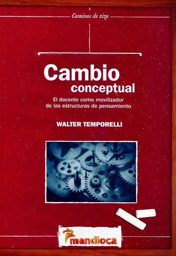 Cambio Conceptual - Caminos De Tiza