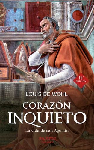 Libro - Corazón Inquieto. La Vida De San Agustín