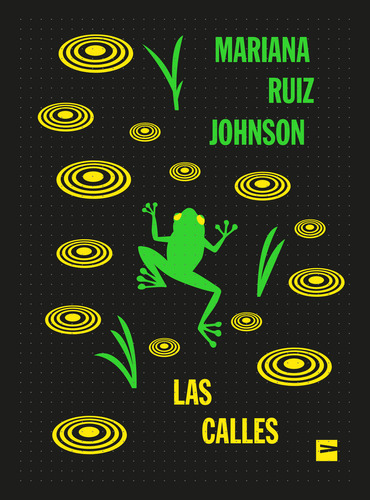 Libro Las Calles - Ruíz Johnson Mariana - Vinilo Editora